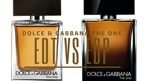 dolce and gabbana the one edp vs edt